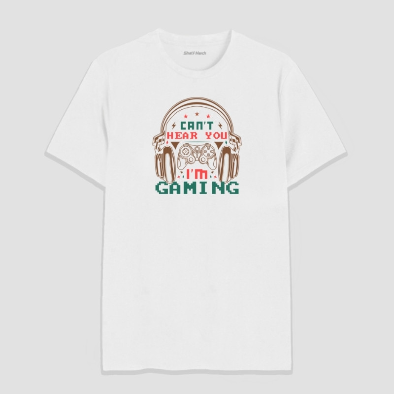 Can't Hear You I'm Gaming Round Neck T-Shirt